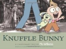 KNUFFLE BUNNY: A CAUTIONARY TALE HB | 9780786818709 | MO WILLEMS