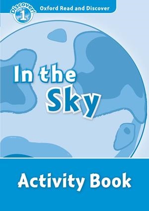 IN THE SKY ACTIVITY BOOK DISCOVER 1 A1 | 9780194646512 | KHANDURI, KAMINI