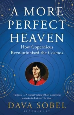 A MORE PERFECT HEAVEN | 9781408822388 | DAVA SOBEL