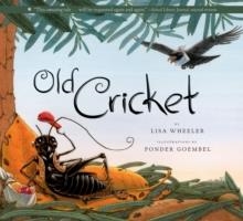 OLD CRICKET | 9781416918554 | LISA WHEELER