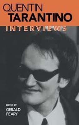 QUENTIN TARANTINO INTERVIEWS | 9781578060511 | GERALD PEARY