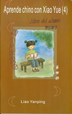 APRENDE CHINO CON XIAO YUE (4) ALUMNO + ACTIVIDADES + CD | 9788493685737