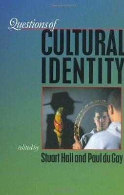 QUESTIONS OF CULTURAL IDENTITY | 9780803978836 | STUART HALL