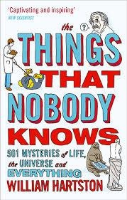 THINGS THAT NOBODY KNOWS | 9780857896223 | WILLIAM HARTSTON