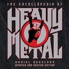 ENCYCLOPEDIA OF HEAVY METAL, THE | 9781402792304 | DANIEL BUKSZPAN