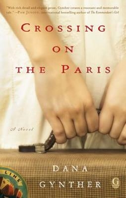 CROSSING ON THE PARIS | 9781451678239 | DANA GYNTHER