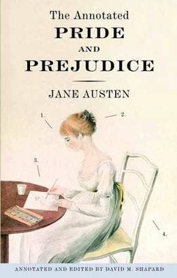 THE ANNOTATED PRIDE AND PREJUDICE: A REVISED AND EXPANDED EDITION | 9780307950901 | JANE AUSTEN