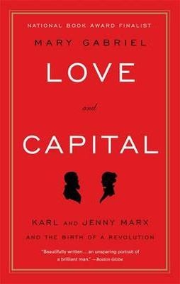 LOVE AND CAPITAL | 9780316066129 | MARY GABRIEL