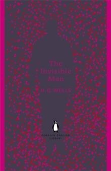 THE INVISIBLE MAN | 9780141389516 | H G WELLS