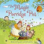 THE MAGIC PORRIDGE POT | 9781409550594 | ROSIE DICKINS