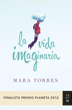 LA VIDA IMAGINARIA | 9788408031420 | Torres, Mara