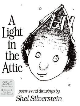 LIGHT IN THE ATTIC | 9780060256739 | SHEL SILVERSTEIN