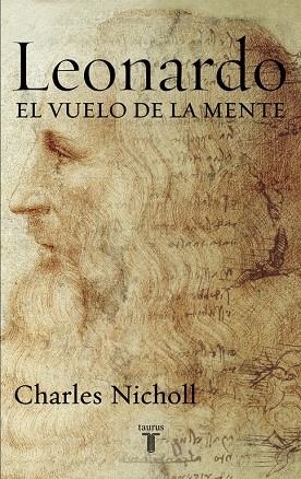 LEONARDO: EL VUELO DE LA MENTE | 9788430605781 | Charles Nicholl