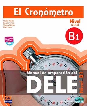 CRONOMETRO B1 ALUMNO+CD | 9788498482638 | TARRéS CHAMORRO, IñAKI/MONTE FERNáNDEZ, MARINA/PéREZ BERNAL, ROSA Mª