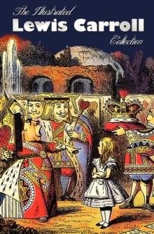 ILLUSTRATED LEWIS CARROLL COLLECTION | 9781781393352 | LEWIS CARROLL
