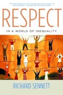 RESPECT | 9780393325379 | RICHARD SENNETT