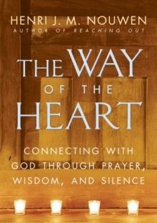 WAY OF THE HEART, THE (REVISED) | 9780345463357 | HENRI J M NOUWEN