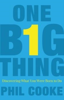 ONE BIG THING | 9781595554840 | PHIL COOKE