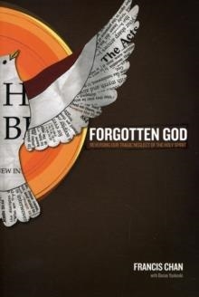 FORGOTTEN GOD | 9781434767950 | FRANCIS CHAN