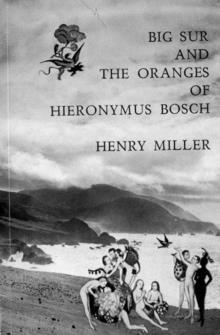 BIG SUR AND THE ORANGES OF HIERONYMUS BOSCH | 9780811201070 | HENRY MILLER