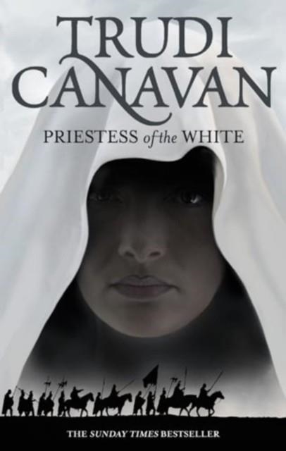 AGE OF THE FIVE 1: PRIESTESS OF THE WHITE | 9781841495156 | TRUDI CANAVAN