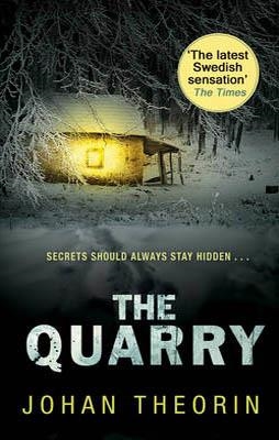 QUARRY, THE | 9780552777049 | JOHAN THEORIN