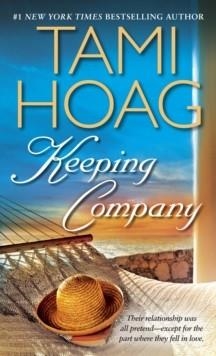 KEEPING COMPANY | 9780553806410 | TAMI HOAG