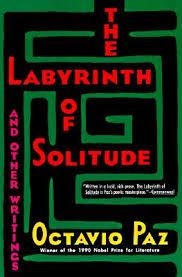 THE LABYRINTH OF SOLITUDE | 9780802150424 | OCTAVIO PAZ