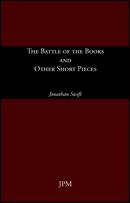 THE BATTLE OF THE BOOKS AND OTHER SHORT PIECES | 9788493733803 | Swift, Jonathan