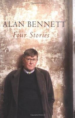 FOUR STORIES | 9781861978196 | ALAN BENNETT