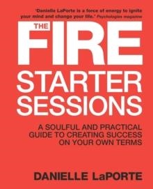 FIRE STARTER SESSIONS | 9781848509634 | DANIELLE LAPORTE