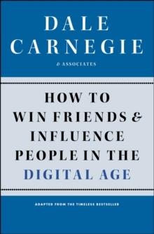 HOW TO WIN FRIENDS AND INFLUENCE PEOPLE IN THE DIGITAL AGE | 9781451612592 | DALE CARNEGIE