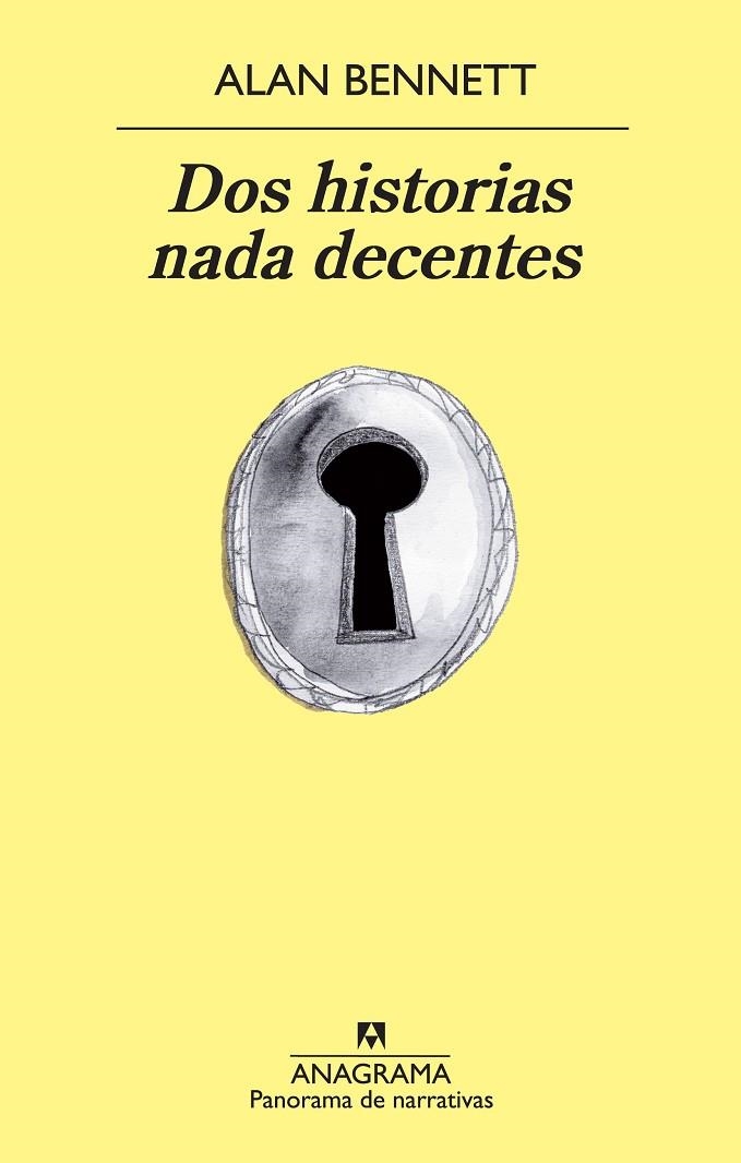 DOS HISTORIAS NADA DECENTES | 9788433978561 | Bennett, Alan