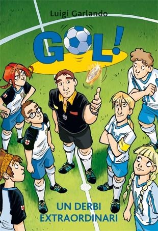 UN DERBI EXTRAORDINARI | 9788424645892 | Garlando, Luigi