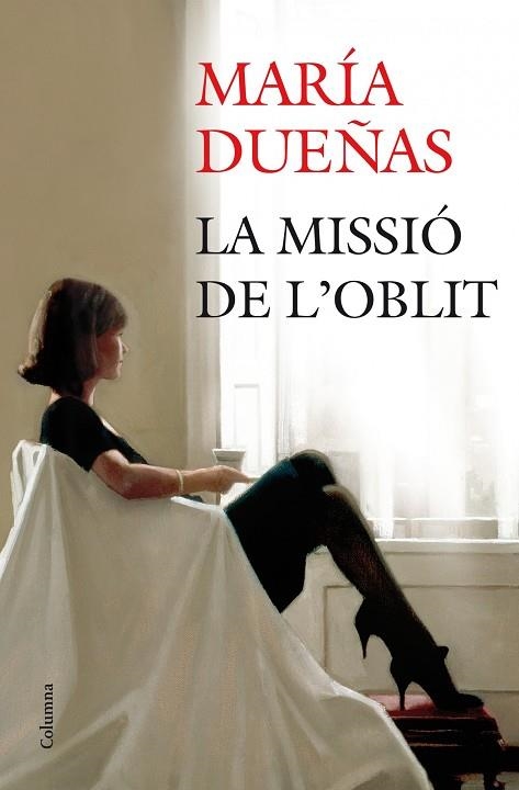 LA MISSIO DE L'OBLIT | 9788466416009 | MARÍA DUEÑAS