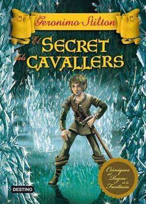EL SECRET DELS CAVALLERS | 9788415697503 | Stilton, Geronimo