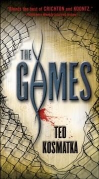 GAMES, THE | 9780345526625 | TED KOSMATKA