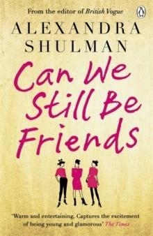 CAN WE STILL BE FRIENDS | 9780241953839 | ALEXANDRA SHULMAN
