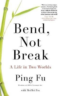 BEND NOT BREAK | 9780670922017 | PING FU