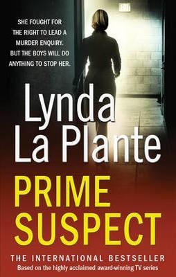 PRIME SUSPECT | 9781471100215 | LYNDA LA PLANTE