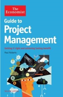 GUIDE TO PROJECT MANAGEMENT (2ND ED) | 9781781250693 | PAUL ROBERTS