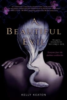BEAUTIFUL EVIL , A | 9781442409286 | KELLY KEATON