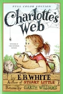 CHARLOTTE'S WEB | 9780064410939 | E B WHITE