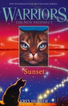 WARRIORS 06: SUNSET | 9780007419272 | ERIN HUNTER
