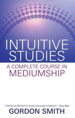INTUITIVE STUDIES | 9781401940522 | GORDON SMITH