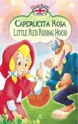 CAPERUCITA ROJA / LITTLE RED RIDING HOOD | 9788466222167