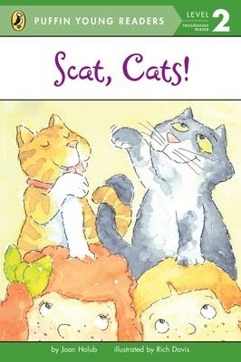 SCAT, CATS! (LEVEL 2) | 9780448461243 | JOAN HOLUB/RICH DAVIS