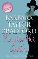 PLAYING THE GAME | 9780007375264 | BARBARA TAYLOR BRADFORD