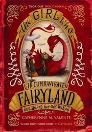 THE GIRL WHO CIRCUMNAVIGATED FAIRYLAND | 9781780339818