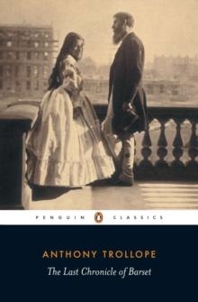 LAST CHRONICLE OF BARSET | 9780140437522 | ANTHONY TROLLOPE